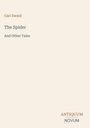 Carl Ewald, "The Spider And Other Tales". Unten rechts: Antiquum Novum. Beigefarbener Hintergrund.