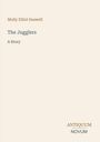 Molly Elliot Seawell oben, "The Jugglers: A Story" mittig, "ANTIQUM NOVUM" unten auf beigem Hintergrund.