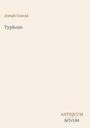 "Joseph Conrad, Typhoon, ANTIQUUM, NOVUM." Einfache, minimalistische Buchcovergestaltung.