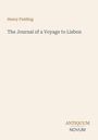 Oben links: "Henry Fielding". Mitte: "The Journal of a Voyage to Lisbon". Unten rechts: Logo mit "ANTIQUM NOVUM".