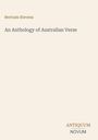 Bertram Stevens, An Anthology of Australian Verse. Unten rechts: ANTIQUUM NOVUM. Dezentes Design auf hellem Hintergrund.