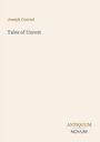 Text: "Joseph Conrad. Tales of Unrest. ANTIQUUM NOVUM." Schlichtes Design mit beigefarbenem Hintergrund.
