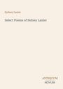 Ein schlichtes Cover mit dem Text: "Sydney Lanier: Select Poems of Sidney Lanier". Unten steht "ANTIQUM NOVUM".