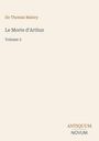"Sir Thomas Malory, Le Morte d'Arthur, Volume 2" steht links oben. Unten rechts sind die Wörter "ANTIQUM NOVUM". Beige Hintergrund.
