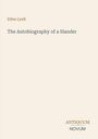 "Edna Lyall: The Autobiography of a Slander. Antiquum Novum" steht auf einem zart beigen Hintergrund.