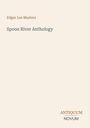 Text: Edgar Lee Masters, Spoon River Anthology. Antiquum Novum. Beige Hintergrund, minimalistisches Design.