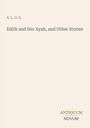 Oben steht "A. L. O. E.". Darunter der Titel "Edith and Her Ayah, and Other Stories". Unten "ANTIQUM NOVUM". Heller Hintergrund.