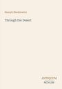 „Henryk Sienkiewicz. Through the Desert. ANTIQUUM NOVUM.“ Auf beige Hintergrund mit schlichtem Design.