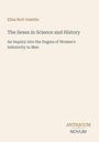 Das Dokument zeigt den Titel: "The Sexes in Science and History" von Eliza Burt Gamble. Unten steht "ANTIQUM NOVUM".