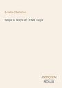 Titel: "Ships & Ways of Other Days" von E. Keble Chatterton. Unten steht "ANTIQUM NOVUM". Schlichtes Design.