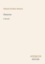 Edward Frederic Benson, Sheaves, A Novel. Antiquum Novum Logo. Beige Hintergrund, minimalistisches Design.