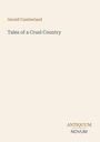 "Gerald Cumberland. Tales of a Cruel Country. ANTIQUUM NOVUM." Schlichtes, minimalistisches Design.