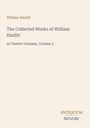 Titel: William Hazlitt, "The Collected Works of William Hazlitt", Band 3. Unten: Logo "ANTIQUM NOVUM". Hintergrund beige.