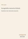 Otto Lyon, Kurzgefaßte deutsche Stilistik, Handbuch der deutschen Sprache. Unten rechts: ANTIQUUM NOVUM. Beige Hintergrund.