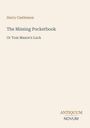 Titel: "The Missing Pocketbook Or Tom Mason's Luck" von Harry Castlemon. Antiquum Novum. Beigefarbener Hintergrund.