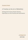 Text: Elizabeth Nihell, A Treatise on the Art of Midwifery, Setting Forth Various Abuses Therein, Logo: ANTIQUUM NOVUM.