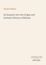 Text: "Thomas Wilson. An Enquiry into the Origin and Intimate Nature of Malaria. ANTIQUUM NOVUM." beige Hintergrund.