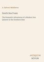 A. Safroni-Middleton, South Sea Foam, The Romantic Adventures of a Modern Don Quixote in the Southern Seas.