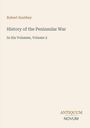 "Robert Southey, History of the Peninsular War, In Six Volumes, Volume 2" steht im Zentrum. Unten rechts ein Logo "Antiquum Novum".