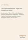 Titel: "The Japan Expedition. Japan and Around the World" von J.W. Spalding; Aufzählung von Reiseorten. Unten Logo.