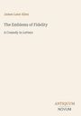 Buchtitel in schlichter Schrift: "James Lane Allen, The Emblems of Fidelity: A Comedy in Letters". Verlagsname: ANTIQUUM NOVUM.