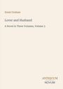 Text: "Ennis Graham. Lover and Husband. A Novel in Three Volumes, Volume 3. ANTIQUUM NOVUM." Beige Hintergrund.