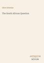 Text oben: "Olive Schreine". 
Text mittig: "The South African Question".
Text unten: "ANTICUUM NOVUM".
Hintergrund: schlichtes Design.