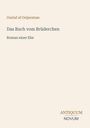 Oben steht „Gustaf af Geijerstam“. Titel: „Das Buch vom Brüderchen“. Untertitel: „Roman einer Ehe“. Logo: ANTIQUUM NOVUM.