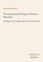 „Richard Mulcaster. The Educational Writings of Richard Mulcaster. Abridged and Arranged.“ Unten rechts steht "Antiquum Novum".