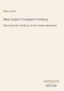 "Eliza Leslie. Miss Leslie's Complete Cookery. Directions for Cookery, in Its Various Branches." Beige Hintergrund.