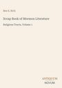 Ben E. Rich, Scrap Book of Mormon Literature, Religious Tracts, Volume 1. Unten rechts: ANTIQUUM NOVUM. Beige Hintergrund.