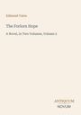 Text: Edmund Yates, The Forlorn Hope, A Novel, in Two Volumes, Volume 2, ANTIQUUM NOVUM. Schlichtes Design auf hellem Hintergrund.