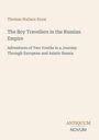 „Thomas Wallace Knox – The Boy Travellers in the Russian Empire. Adventures of Two Youths... ANTIKUM NOVUM Logo“