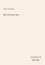 Text "Kate Sanborn", "My Literary Zoo". Unten steht "ANTIQUM NOVUM". Schlichtes Design auf beigem Hintergrund.