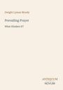 Text: "Dwight Lyman Moody, Prevailing Prayer, What Hinders It?, ANTIQUUM NOVUM". Schlichtes Cover mit neutralem Hintergrund.