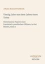 Buchtitel „Vierzig Jahre aus dem Leben eines Toten“ von Johann Konrad Friederich, Band 2, mit Verlagstext.