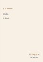 "E. F. Benson, Colin, A Novel. ANTIQUUM NOVUM. Brauner Text auf cremefarbenem Hintergrund."