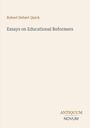 "Robert Hebert Quick, Essays on Educational Reformers." Unten rechts: "ANTIQUM NOVUM". Schlichtes Coverdesign.