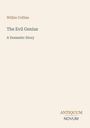 Wilkie Collins: The Evil Genius, Buch