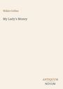 Wilkie Collins: My Lady's Money, Buch