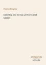 Charles Kingsley: Sanitary and Social Lectures and Essays, Buch