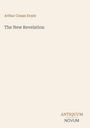 Sir Arthur Conan Doyle: The New Revelation, Buch