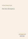 Sir Arthur Conan Doyle: The New Revelation, Buch