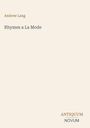 Andrew Lang: Rhymes a La Mode, Buch