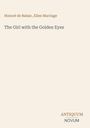 Honoré de Balzac: The Girl with the Golden Eyes, Buch