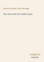 Honoré de Balzac: The Girl with the Golden Eyes, Buch