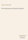 Sir Arthur Conan Doyle: The Adventures of Sherlock Holmes, Buch
