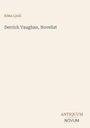 Edna Lyall: Derrick Vaughan, Novelist, Buch