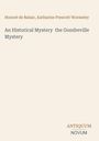 Honoré de Balzac: An Historical Mystery the Gondreville Mystery, Buch