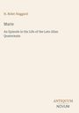 H. Rider Haggard: Marie, Buch